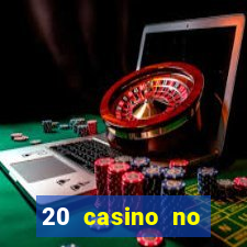 20 casino no deposit bonus