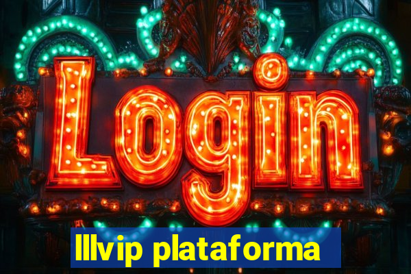 lllvip plataforma