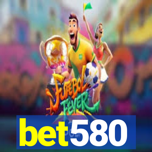 bet580