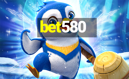 bet580