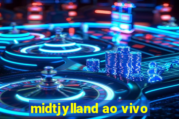 midtjylland ao vivo