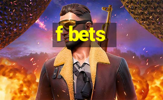 f bets