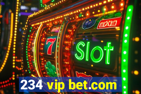 234 vip bet.com