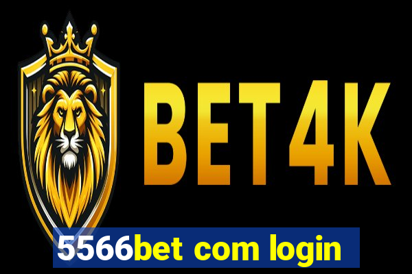 5566bet com login