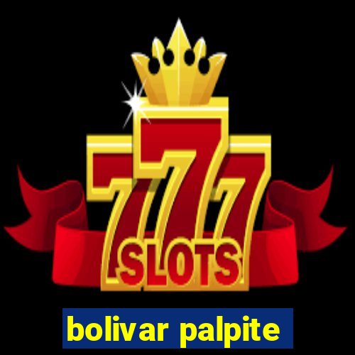 bolivar palpite