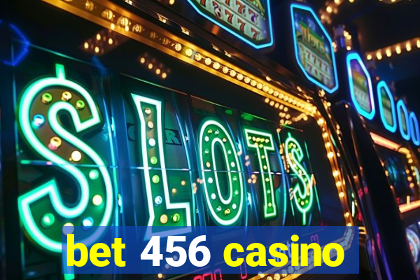 bet 456 casino