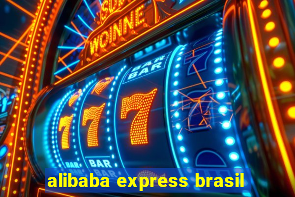 alibaba express brasil