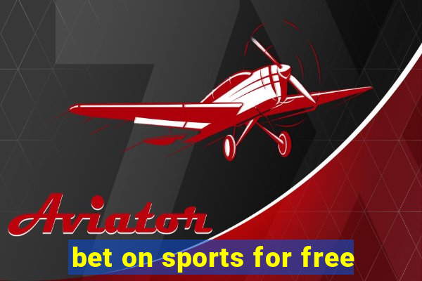 bet on sports for free