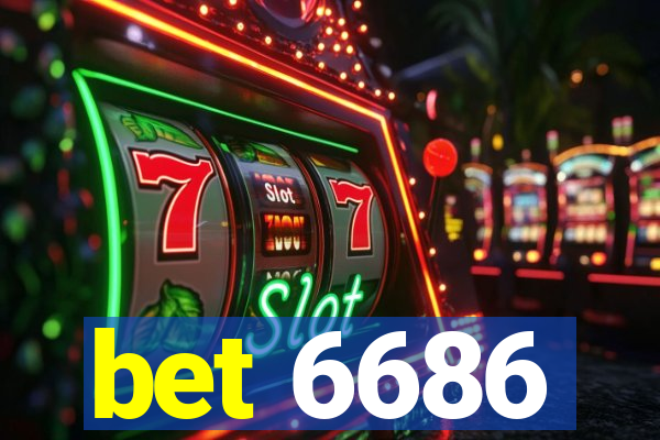 bet 6686