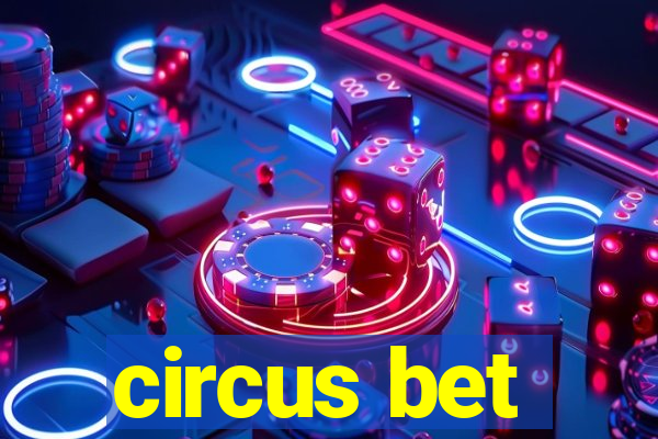 circus bet