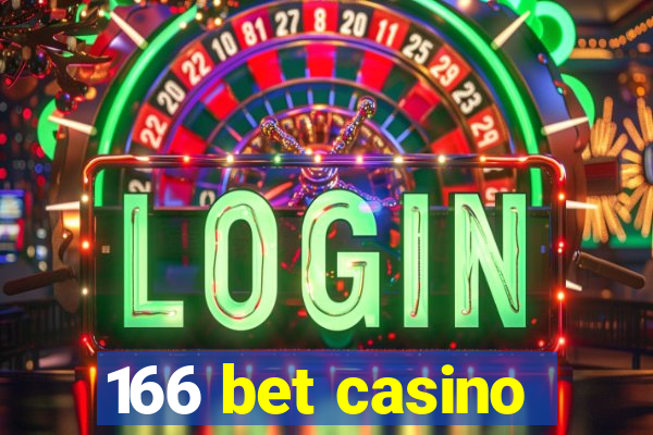 166 bet casino