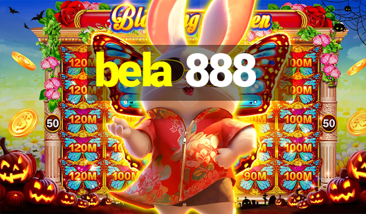 bela 888