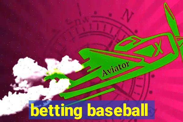 betting baseball