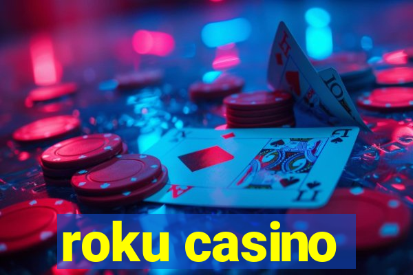 roku casino