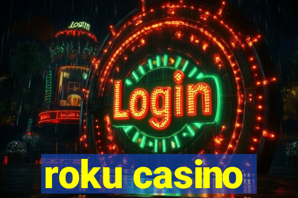 roku casino