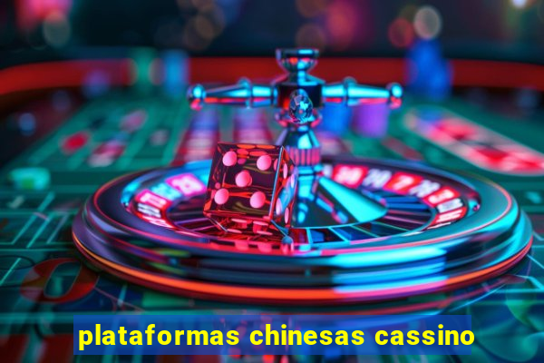 plataformas chinesas cassino