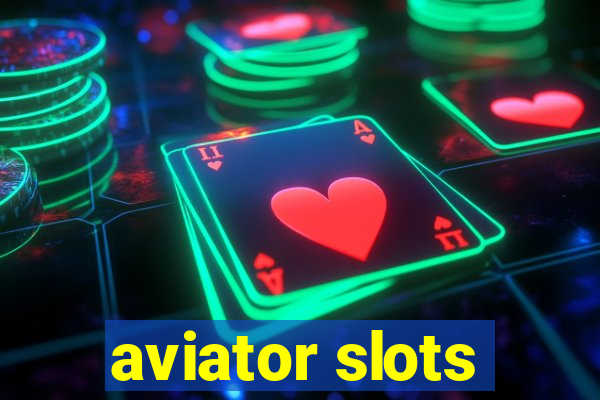 aviator slots