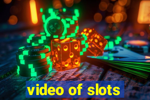 video of slots