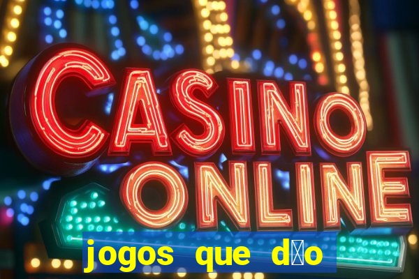 jogos que d茫o bonus no cadastro