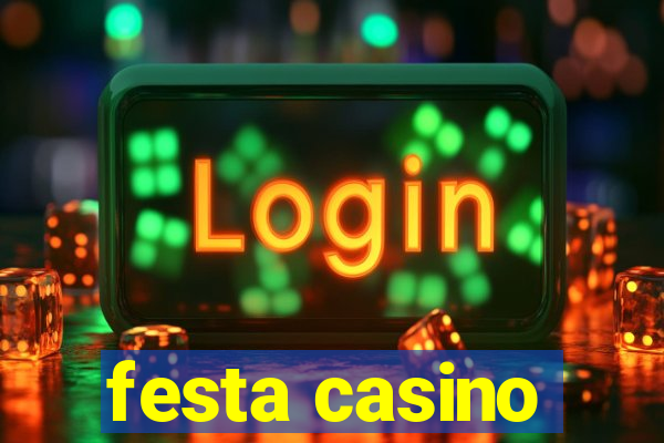 festa casino