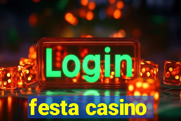 festa casino