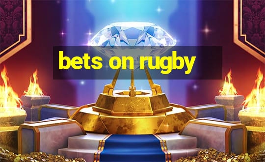 bets on rugby