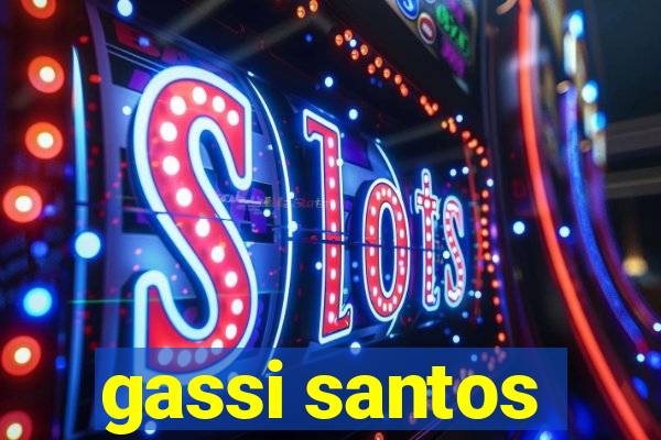 gassi santos