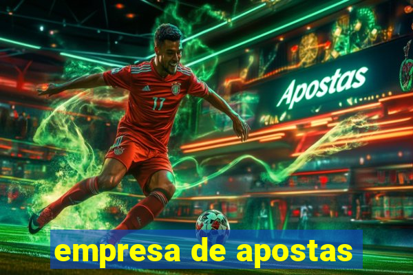 empresa de apostas