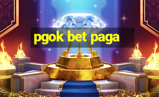 pgok bet paga