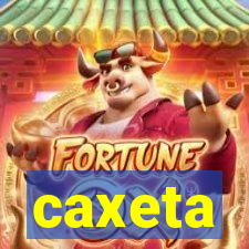 caxeta