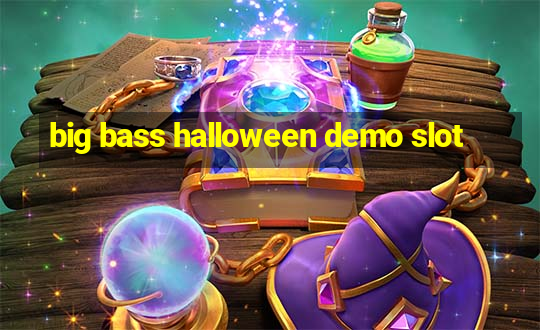 big bass halloween demo slot