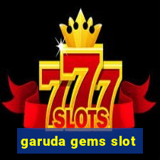 garuda gems slot