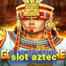 slot aztec