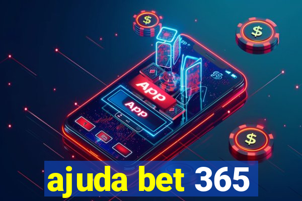 ajuda bet 365