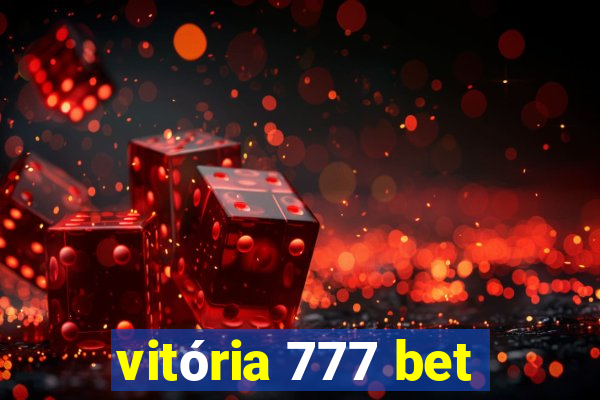 vitória 777 bet