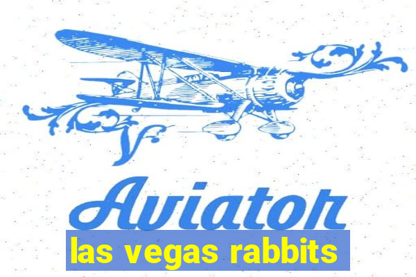 las vegas rabbits