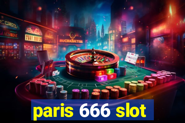 paris 666 slot