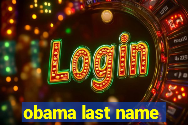 obama last name