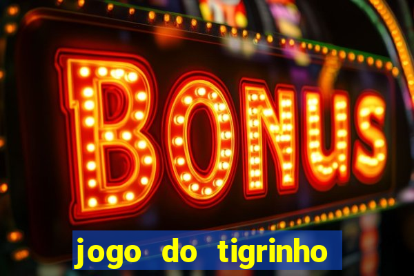 jogo do tigrinho aposta de 5 reais