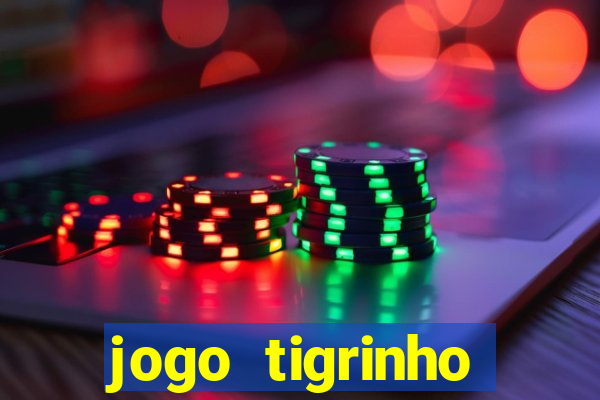 jogo tigrinho melhor plataforma