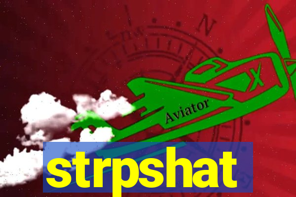 strpshat