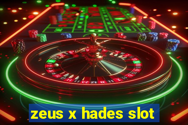 zeus x hades slot