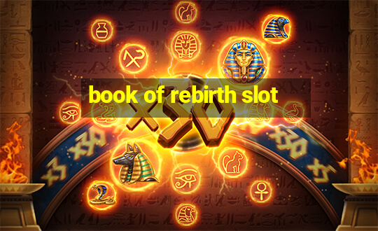 book of rebirth slot