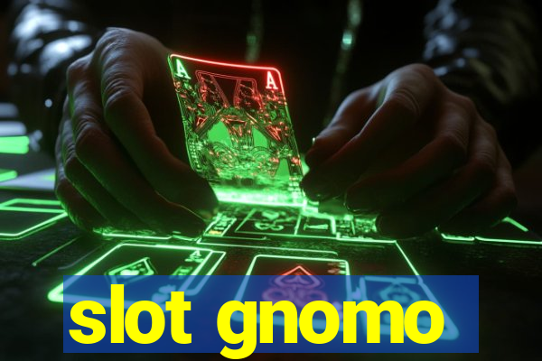 slot gnomo