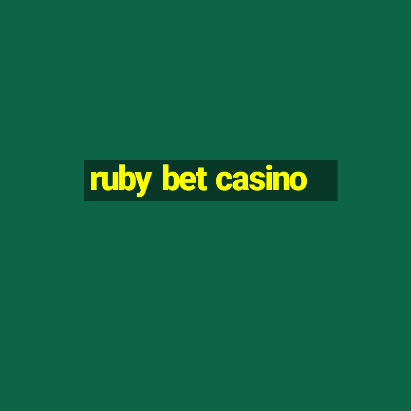 ruby bet casino