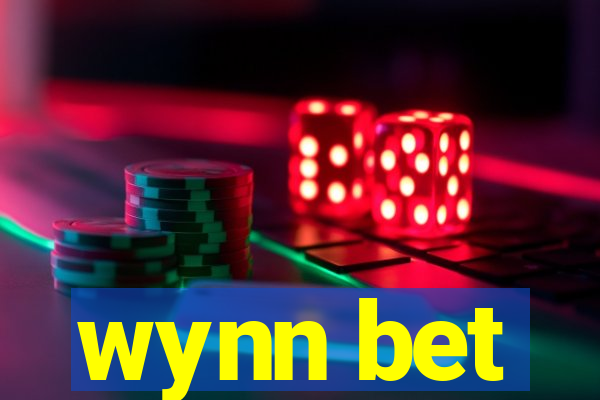 wynn bet