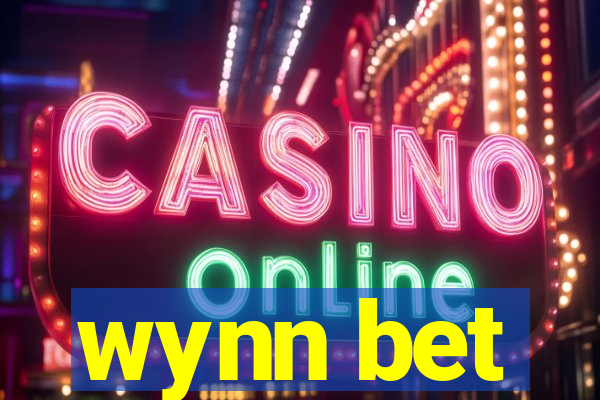 wynn bet