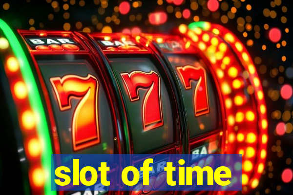 slot of time