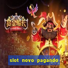 slot novo pagando no cadastro