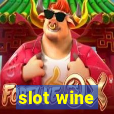 slot wine